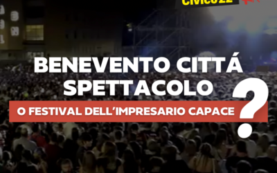 Benevento Città Spettacolo o “Festival dell’Impresario capace”?